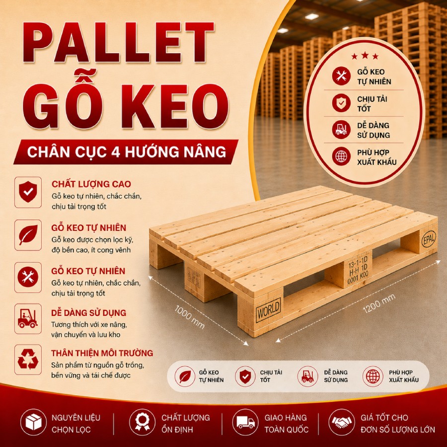 Pallet gỗ keo chân cục 4 hướng nâng (1200x1000mm)