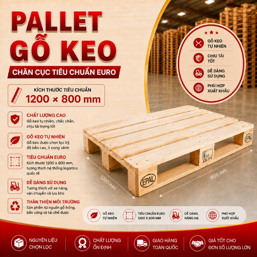 Pallet gỗ keo chân cục tiêu chuẩn Euro (1200x800mm)